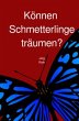 Können Schmetterlinge träumen? - Bild 1