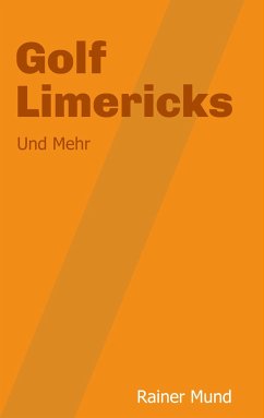 Golf Limericks - Mund, Rainer