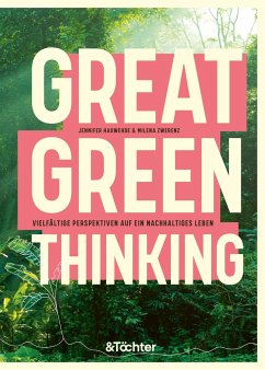Great Green Thinking - Hauwehde, Jennifer;Zwerenz, Milena