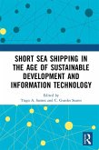 Short Sea Shipping in the Age of Sustainable Development and Information Technology (eBook, ePUB)