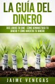 La Guía del Dinero (eBook, ePUB)