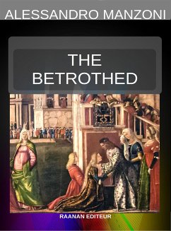 The Betrothed (eBook, ePUB) - Manzoni, Alessandro