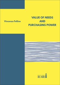 Value of needs and purchasing power (eBook, ePUB) - Felline, Vincenzo