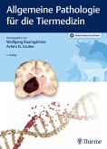Allgemeine Pathologie für die Tiermedizin (eBook, ePUB) Allgemeine Pathologie für die Tiermedizin (eBook, ePUB)
