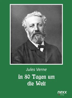 In 80 Tagen um die Welt (eBook, ePUB) - Verne, Jules