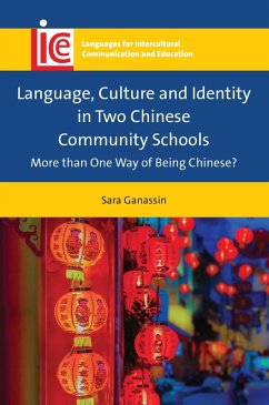 Language, Culture and Identity in Two Chinese Community Schools (eBook, ePUB) - Ganassin, Sara
