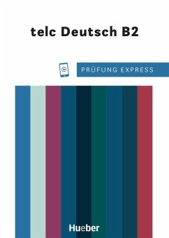 Prüfung Express - telc Deutsch B2. Übungsbuch mit Audios Online - Giersberg, Dagmar