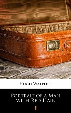 Portrait of a Man with Red Hair (eBook, ePUB) - Walpole, Hugh