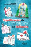 Significações da Hospitalização na Infância (eBook, ePUB)
