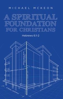 Cover A Spiritual Foundation for Christians: Hebrews 6 (eBook, ePUB)