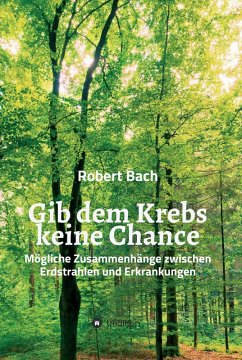 Gib dem Krebs keine Chance (eBook, ePUB) - Bach, Robert