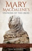 Mary Magdalene's Stations of the Cross (eBook, ePUB)