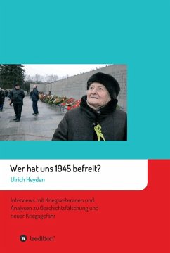 Wer hat uns 1945 befreit? (eBook, ePUB) - Heyden, Ulrich