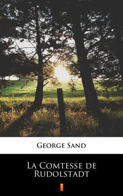 La Comtesse de Rudolstadt (eBook, ePUB) - Sand, George