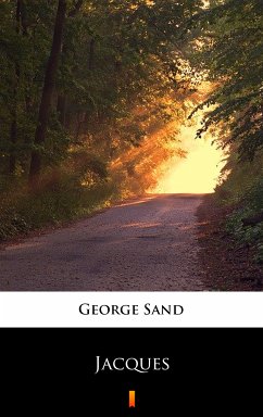 Jacques (eBook, ePUB) - Sand, George