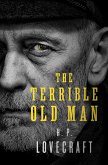 The Terrible Old Man (eBook, ePUB)