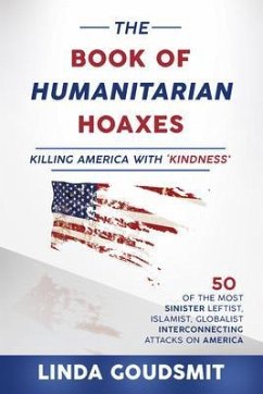 The Book of Humanitarian Hoaxes (eBook, ePUB) - Goudsmit, Linda