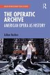 The Operatic Archive (eBook, PDF) - Bild 1