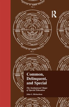 Common, Delinquent, and Special (eBook, PDF) - Richardson, J.