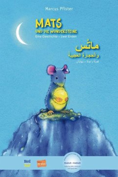 Mats und die Wundersteine. Kinderbuch Deutsch-Arabisch mit MP3-Hörbuch zum Herunterladen - Pfister, Marcus