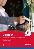 Visuelles Fachwörterbuch Hotelfach. Buch mit Audios online