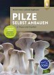 Pilze selbst anbauen - Bild 1