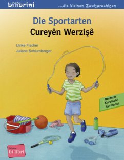 Die Sportarten / Cureyên Werzisê - Fischer, Ulrike;Schlumberger, Juliane