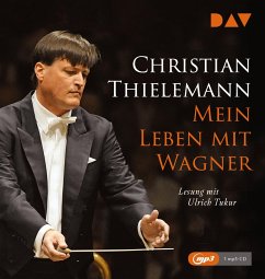 Mein Leben mit Wagner - Thielemann, Christian