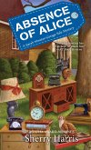 Absence of Alice (eBook, ePUB) Absence of Alice (eBook, ePUB)