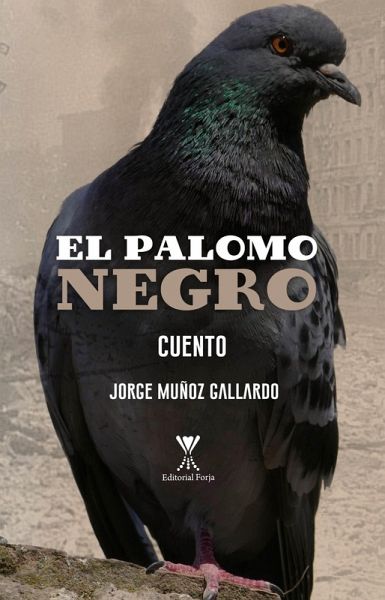 El palomo negro (eBook, ePUB) El palomo negro (eBook, ePUB)