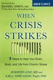 When Crisis Strikes (eBook, ePUB) When Crisis Strikes (eBook, ePUB)