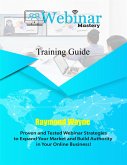 Webinar Mastery Training Guide (eBook, ePUB)