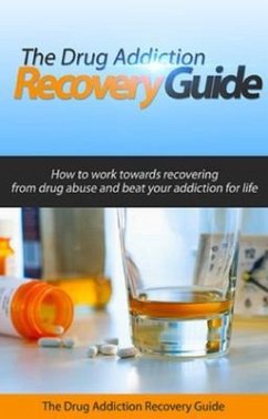 The Drug Addiction Recovery Guide (eBook, ePUB) - Wallace, David