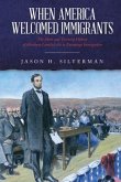 When America Welcomed Immigrants (eBook, ePUB)