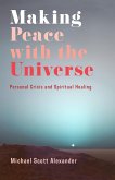 Making Peace with the Universe (eBook, ePUB)