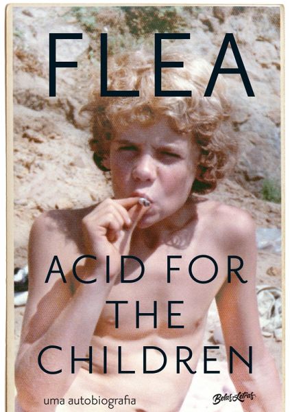 Acid for the Children (eBook, ePUB) Acid for the Children (eBook, ePUB)