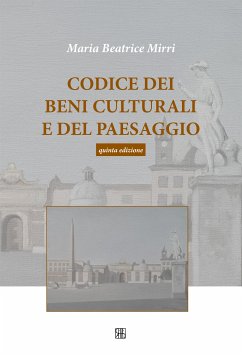 Codice dei beni culturali e del paesaggio (eBook, ePUB) - Beatrice Mirri, Maria