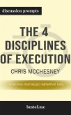 Summary: &quote;The 4 Disciplines of Execution: Achieving Your Wildly Important Goals&quote; by Sean Covey - Discussion Prompts (eBook, ePUB)