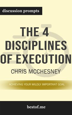 Summary: “The 4 Disciplines of Execution: Achieving Your Wildly Important Goals