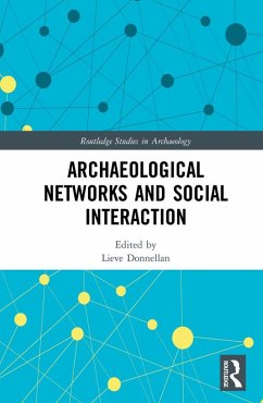 Archaeological Networks and Social Interaction (eBook, PDF)