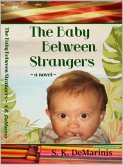 The Baby Between Strangers (eBook, ePUB) The Baby Between Strangers (eBook, ePUB)