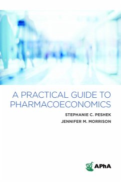 Cover A Practical Guide to Pharmacoeconomics (eBook, ePUB)