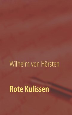 Rote Kulissen - Hörsten, Wilhelm von