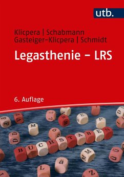 Legasthenie - LRS - Klicpera, Christian;Schabmann, Alfred;Gasteiger-Klicpera, Barbara