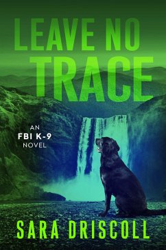 Leave No Trace (eBook, ePUB) - Driscoll, Sara