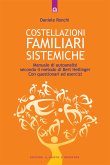 Costellazioni familiari sistemiche (eBook, ePUB) Costellazioni familiari sistemiche (eBook, ePUB)