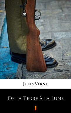 De la Terre à la Lune (eBook, ePUB) - Verne, Jules