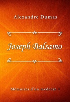 Joseph Balsamo (eBook, ePUB) - Dumas, Alexandre