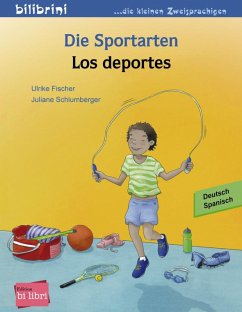 Die Sportarten. Kinderbuch Deutsch-Spanisch - Fischer, Ulrike;Schlumberger, Juliane