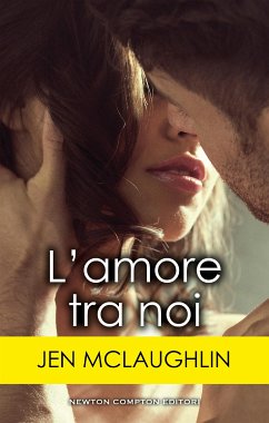 L'amore tra noi (eBook, ePUB) - McLaughlin, Jen